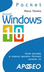 Windows 10. Nuova edizione aggiornata alla versione Creators Update