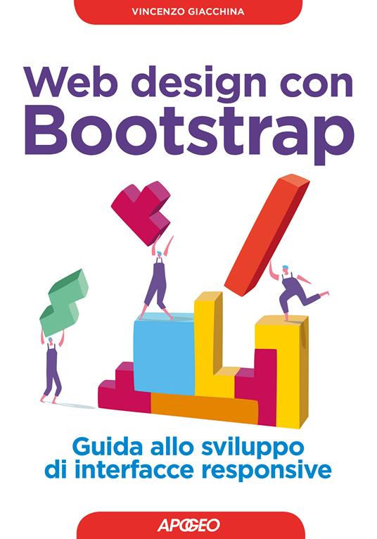 Web design con Bootstrap. Guida allo sviluppo di interfacce responsive - Vincenzo Giacchina - ebook