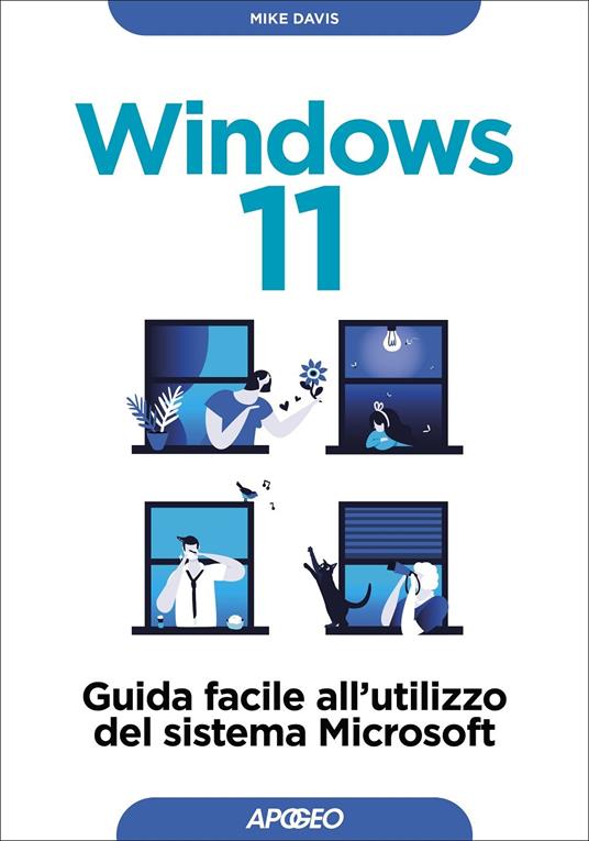 Windows 11. Guida facile all'utilizzo del sistema Microsoft - Mike Davis - ebook