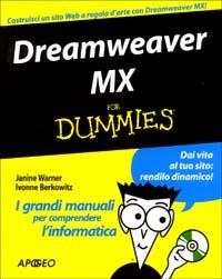 Dreamweaver MX. Con CD-ROM - Janine Warner,Ivonne Berkowitz - copertina