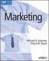 Marketing - Michael R. Solomon,Elnora W. Stuart - copertina