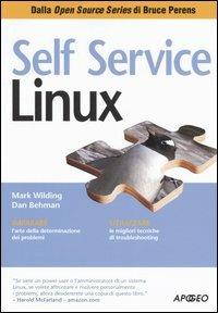 Self service Linux - Mark Wilding,Dan Behman - copertina