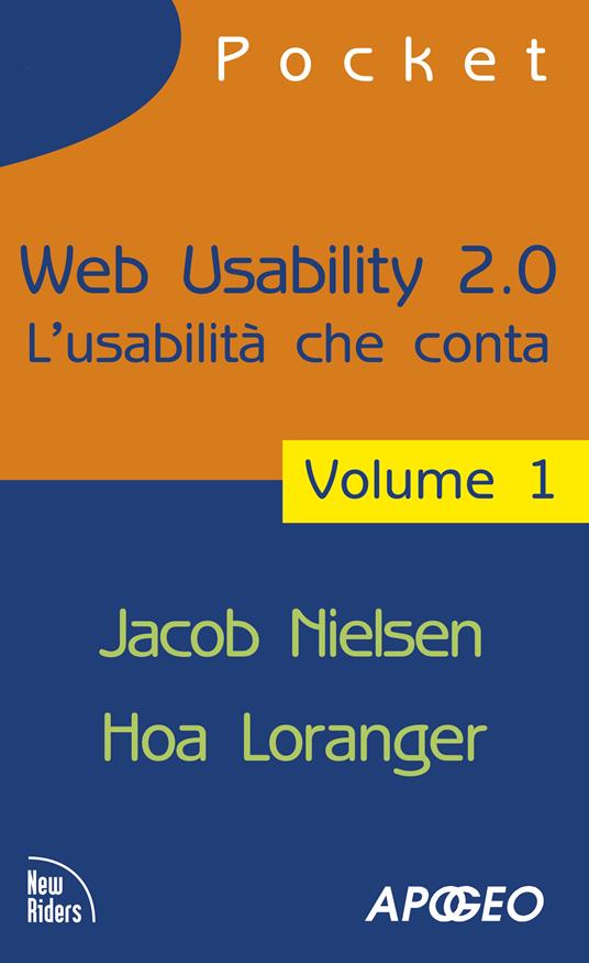 Web usability 2.0. L'usabilità che conta. Vol. 1 - Jakob Nielsen,Hoa Loranger - copertina