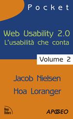 Web usability 2.0. L'usabilità che conta. Vol. 2