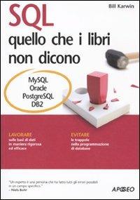 SQL. Quello che i libri non dicono - Bill Karwin - copertina