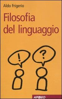 Filosofia del linguaggio - Aldo Frigerio - copertina