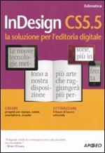 InDesign CS5.5. La soluzione per l'editoria digitale