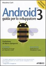 Android 3. Guida per lo sviluppatore