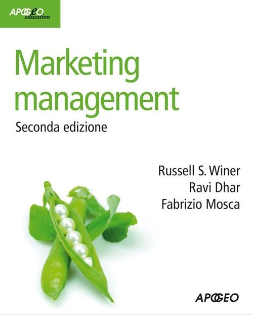 Marketing management - Russel S. Winer,Ravi Dhar,Fabrizio Mosca - copertina