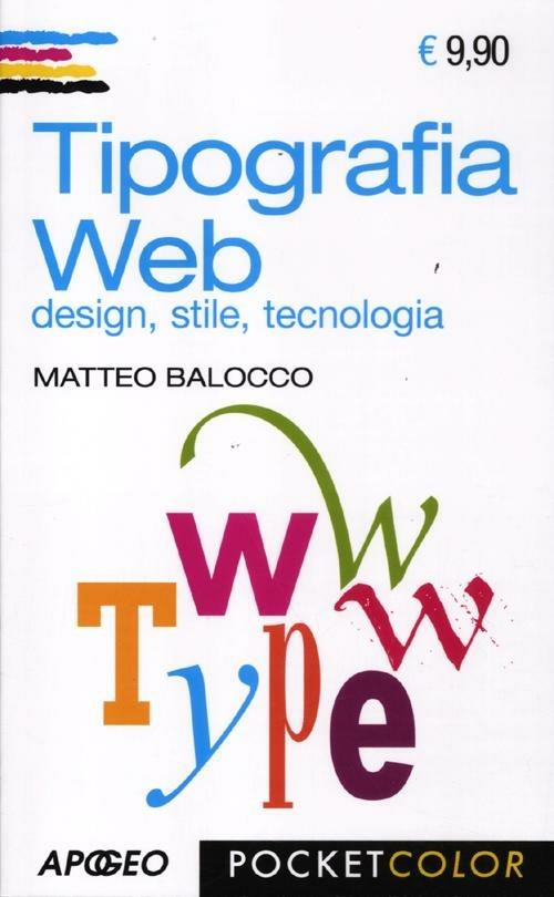 Tipografia web. Design, stile, tecnologia - Matteo Balocco - copertina