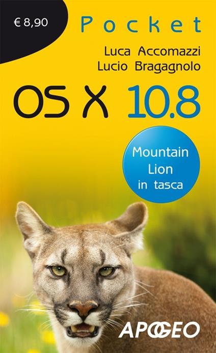 OS X 10.8 - Luca Accomazzi,Lucio Bragagnolo - copertina