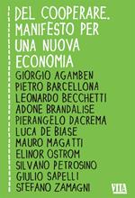 Del cooperare. Manifesto per una nuova economia