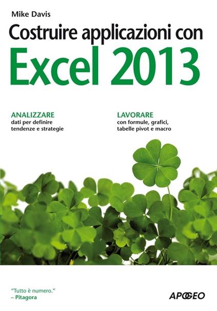 Costruire applicazioni con Excel 2013 - Mike Davis - copertina
