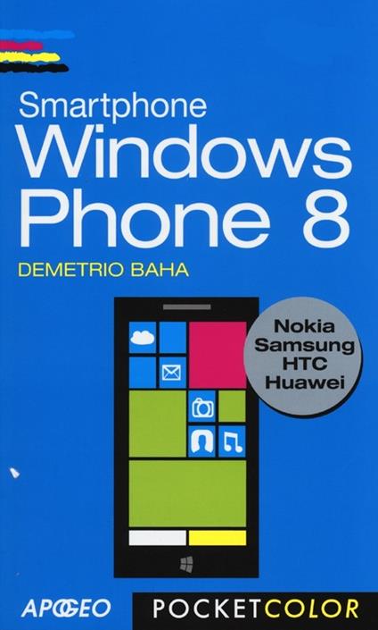 Smartphone Windows Phone 8 - Demetrio Baha - copertina