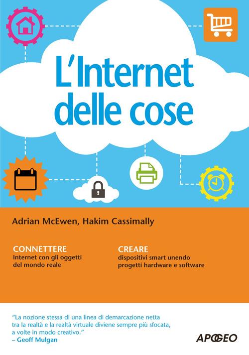 L' internet delle cose - Adrian McEwen,Hakim Cassimally - copertina