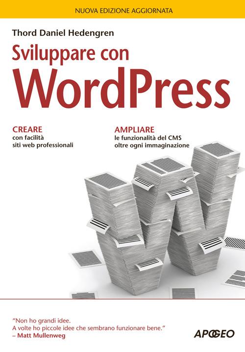 Sviluppare con WordPress - Thord Daniel Hedengren - copertina