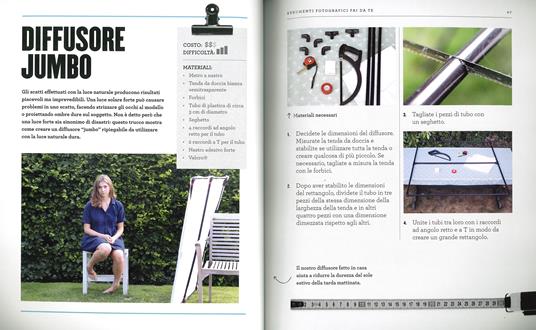 Photo hacks. Trucchi creativi per foto migliori - Imogen Dyer,Mark Wilkinson - 3