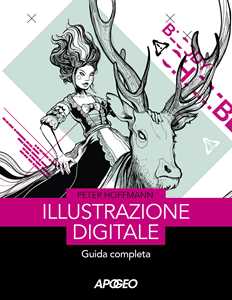 Libro Illustrazione digitale. Guida completa Peter Hoffmann