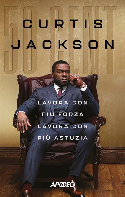 Lavora con più forza lavora con più astuzia - 50 Cent - copertina