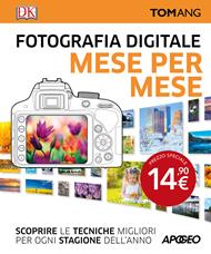 Fotografia digitale. Mese per mese