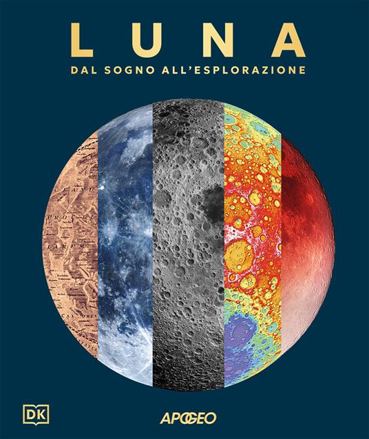 Luna. Dal sogno all'esplorazione - copertina