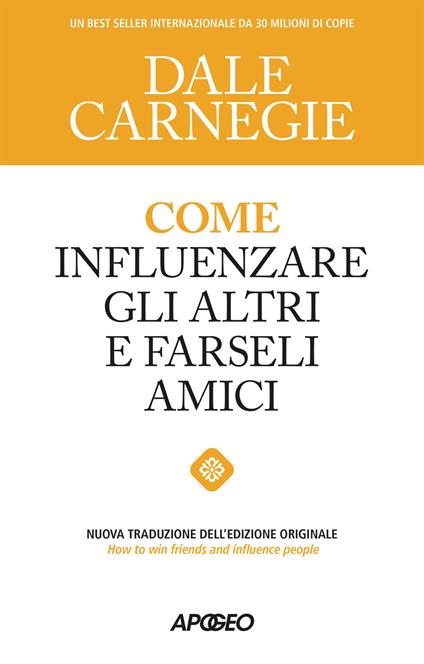 Come influenzare gli altri e farseli amici - Dale Carnegie - copertina