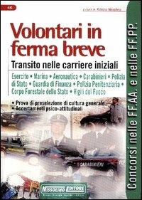 Volontari in ferma breve. Transito nelle carriere iniziali. Prova di preselezione di cultura generale. Accertamenti psico-attitudinali - copertina