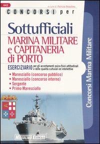 Concorsi per sottufficiali marina militare e capitaneria di porto. Eserciziario - copertina