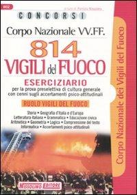 Corpo nazionale VV.FF. Ottocentoquattordici vigili del fuoco. Eserciziario - copertina