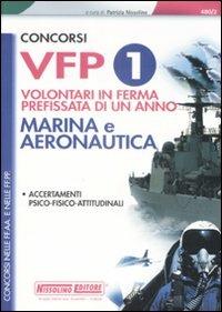Concorsi VFP1 Marina e Aeronautica. Accertamenti psico-fisico-attitudinali - copertina