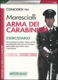 Concorsi per marescialli arma dei carabinieri. Eserciziario - copertina