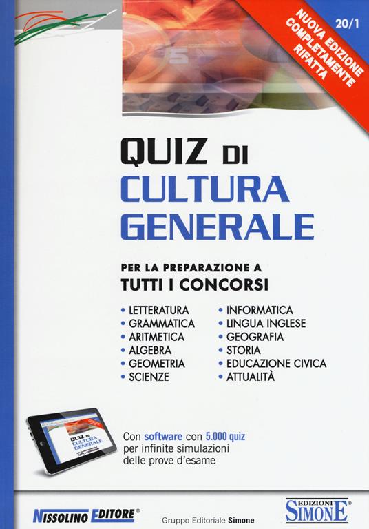 Quiz di cultura generale. Per la preparazione a tutti i concorsi. Con software di simulazione - copertina