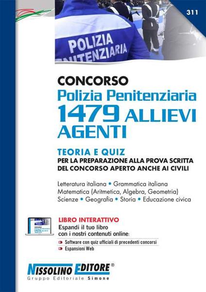 Concorso Polizia Penitenziaria 1479 allievi agenti. Teoria e quiz. Con espansione online. Con software di simulazione - copertina