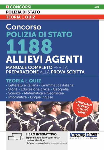 Concorso 1188 allievi agenti Polizia di Stato. Manuale completo per la preparazione alla prova scritta. Teoria e quiz. Con software di simulazione - copertina