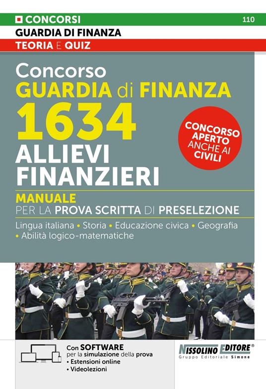 Concorso Guardia di Finanza 1634 allievi finanzieri. Manuale per la prova scritta di preselezione. Con espansione online. Con software di simulazione - copertina