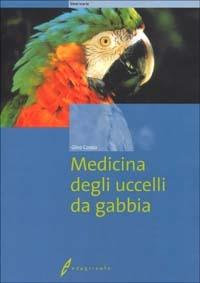 Medicina degli uccelli da gabbia - Gino Conzo - copertina