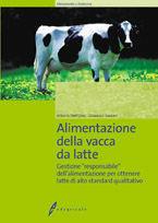 L' alimentazione responsabile della vacca da latte. Gestione responsabile dell'alimentazione per ottenere latte di alto standard qualitativo