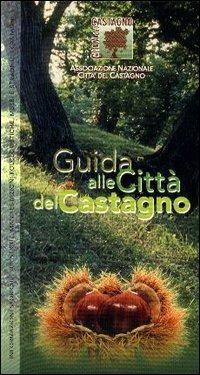 Guida alle città del castagno - copertina