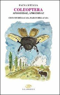 Coleoptera. Vol. 41: Aphodiidae-aphodiinae - Giovanni Dellacasa,Marco Dellacasa - copertina