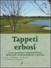 Tappeti erbosi. Cura, gestione e manutenzione delle aree verdi pubbliche e private - copertina