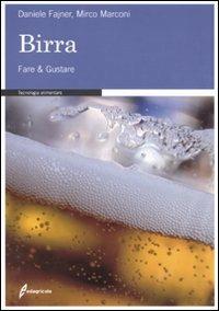 Birra. Fare & gustare - Daniele Fajner,Mirco Marconi - copertina
