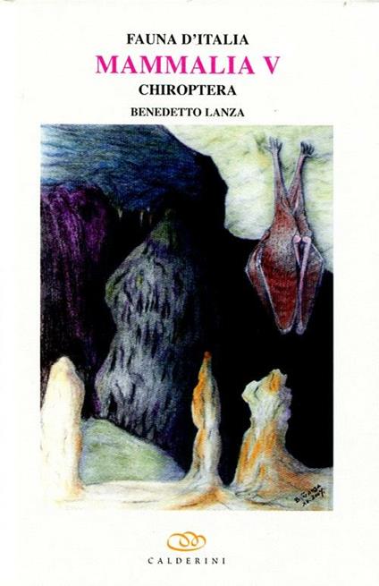 Mammalia V. Chiroptera - Benedetto Lanza - copertina
