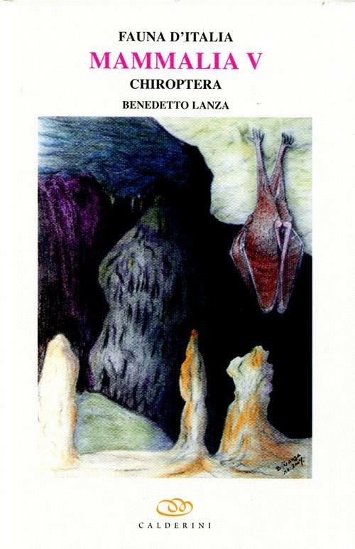 Mammalia V. Chiroptera - Benedetto Lanza - copertina