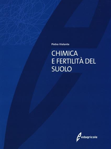 Chimica e fertilità del suolo - Pietro Violante - copertina