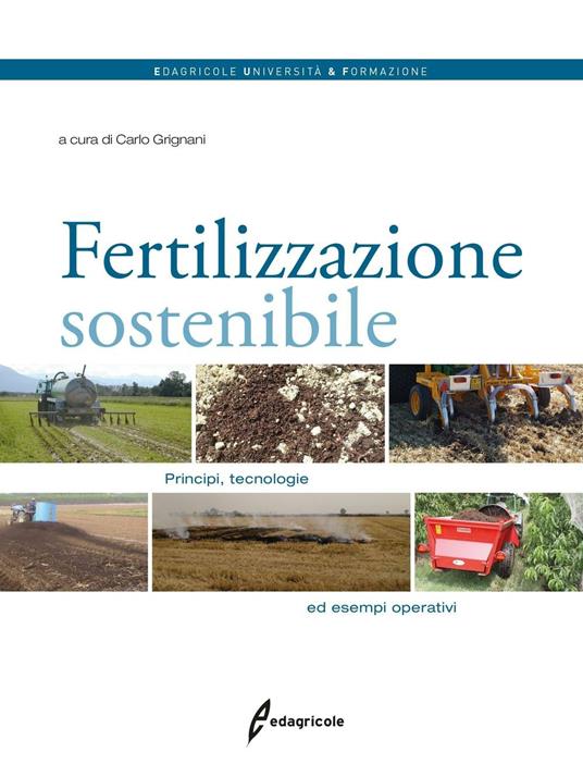 Fertilizzazione sostenibile. Principi, tecnologie ed esempi operativi - copertina