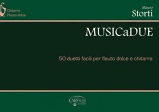  Musicadue 50 Duetti Facili per Flauto Dolce e Chitarra -  Mauro Storti - copertina