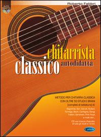 Chitarrista classico autodidatta. Con CD Audio - Roberto Fabbri - copertina
