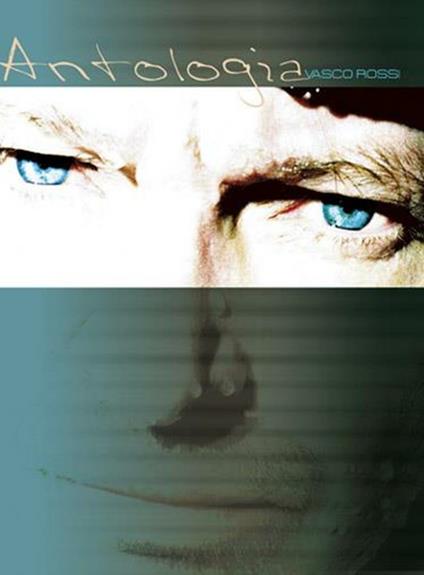  Vasco Rossi. Antologia (musica stampata) - copertina