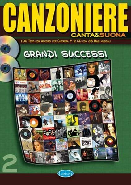  Canzoniere canta & suona. Vol.2: Grandi successi. Con 2 CD (musica stampata) - copertina