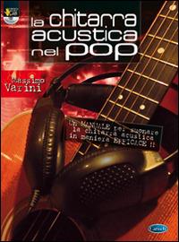 La chitarra acustica nel pop. Con DVD - Massimo Varini - copertina